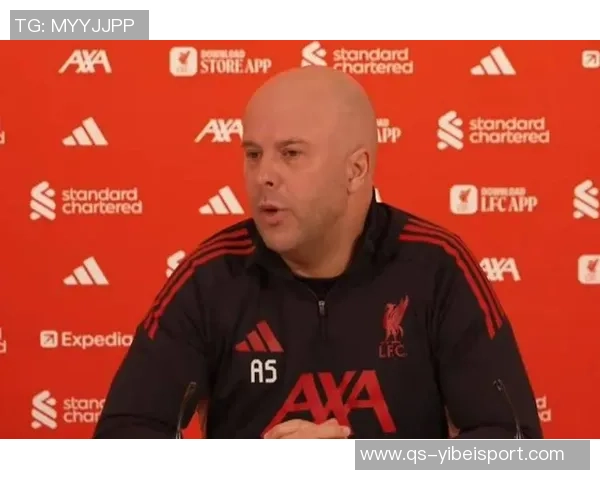 斯洛特谈利物浦实力称联赛外仍可争冠听到无聊评论感到不满
